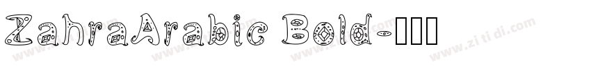 ZahraArabic Bold字体转换